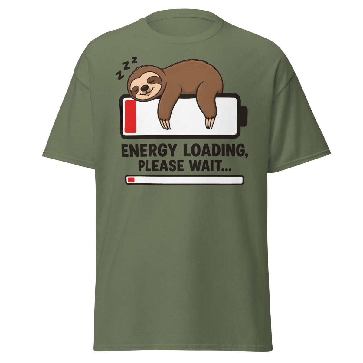 Energy Loading Please Wait Sloth Tee - Military Green - TeeRipple