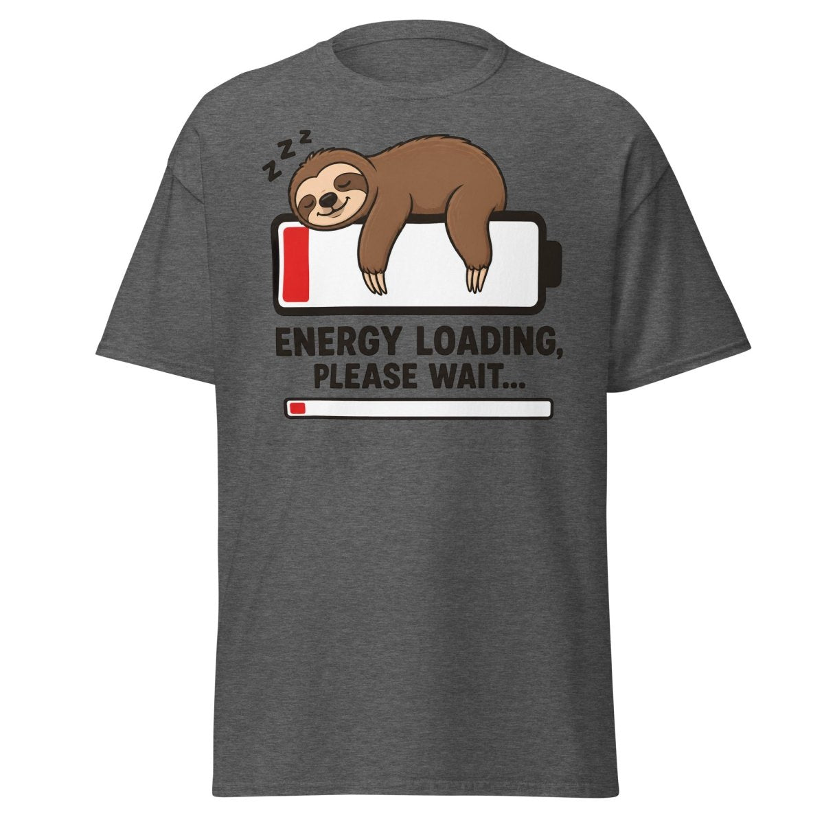 Energy Loading Please Wait Sloth Tee - Dark Heather - TeeRipple