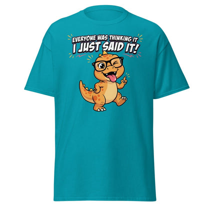 Everyone Was Thinking It Dinosaur T-Shirt - Tropical Blue - TeeRipple
