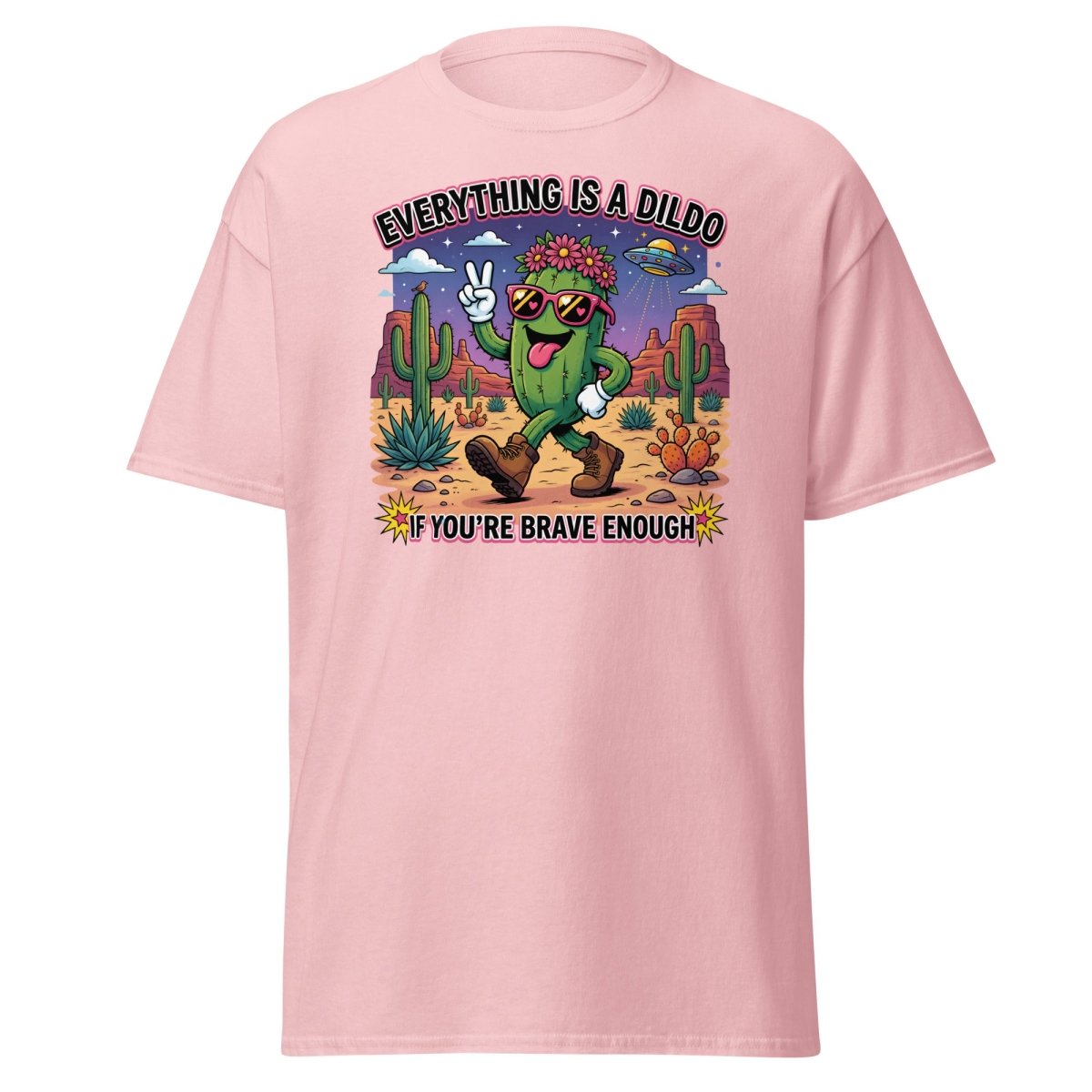 Everything Is A Dildo If You're Brave Enough T-Shirt - Light Pink - TeeRipple