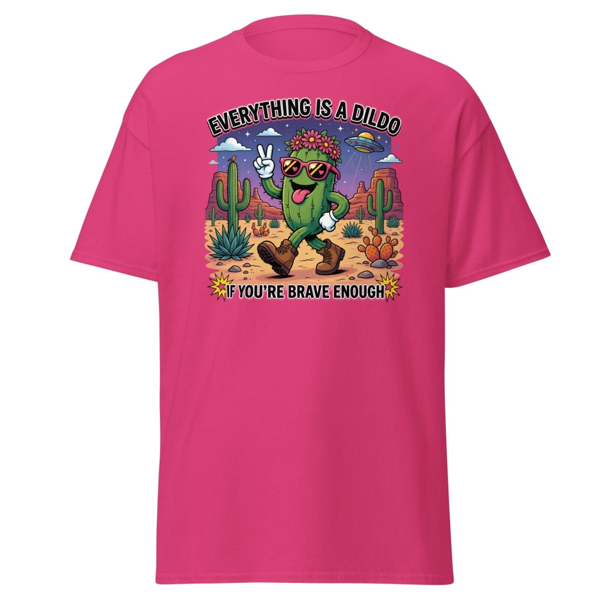 Everything Is A Dildo If You're Brave Enough T-Shirt - Heliconia - TeeRipple