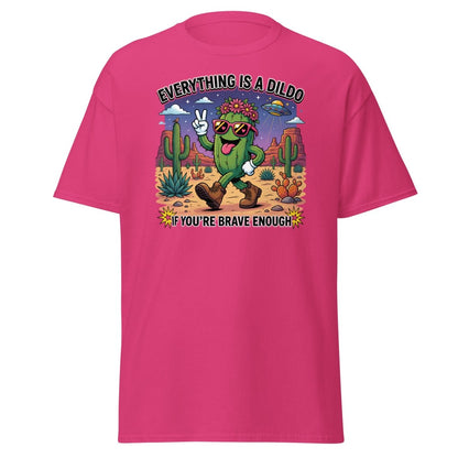 Everything Is A Dildo If You're Brave Enough T-Shirt - Heliconia - TeeRipple
