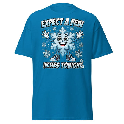Expect a Few Inches Tonight Funny Snowflake T-Shirt - Sapphire - TeeRipple