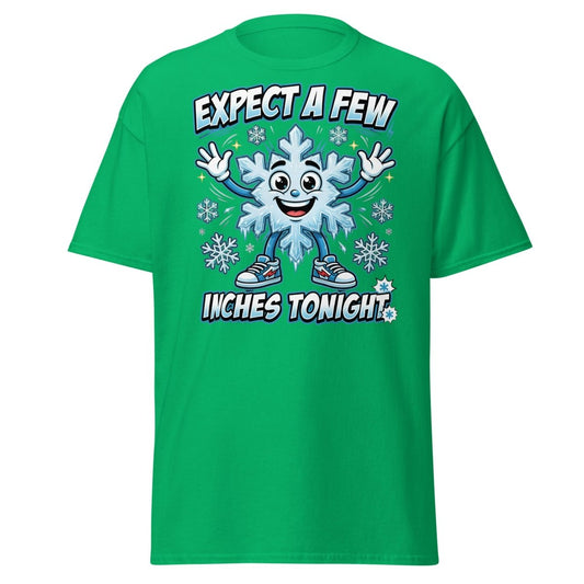 Expect a Few Inches Tonight Funny Snowflake T-Shirt - Irish Green - TeeRipple