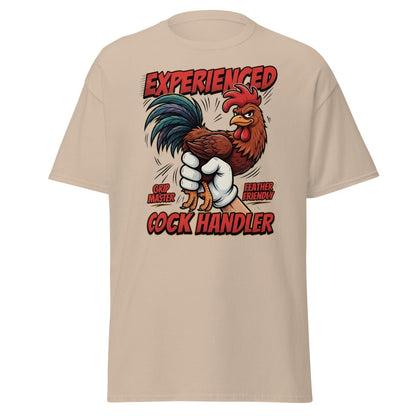 Experienced Cock Handler Funny Rooster T-Shirt - Sand - TeeRipple