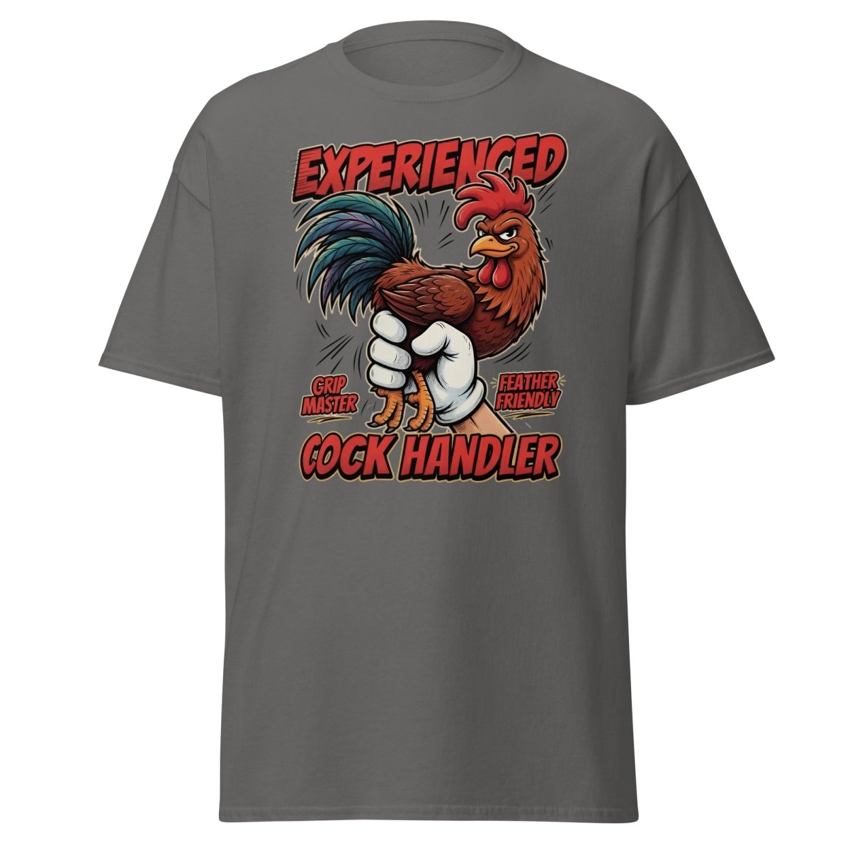 Experienced Cock Handler Funny Rooster T-Shirt - Charcoal - TeeRipple