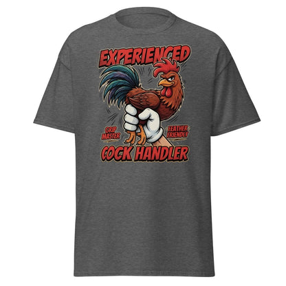 Experienced Cock Handler Funny Rooster T-Shirt - Dark Heather - TeeRipple