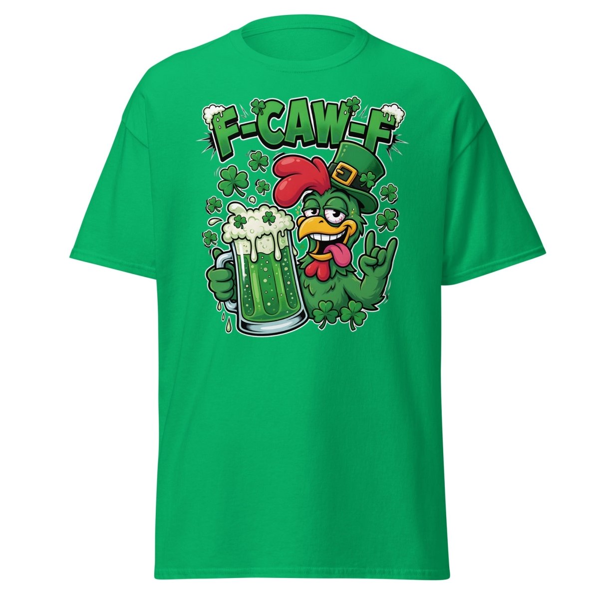 F - CAW - F Funny St Patrick's Day Chicken T-Shirt - Irish Green - TeeRipple