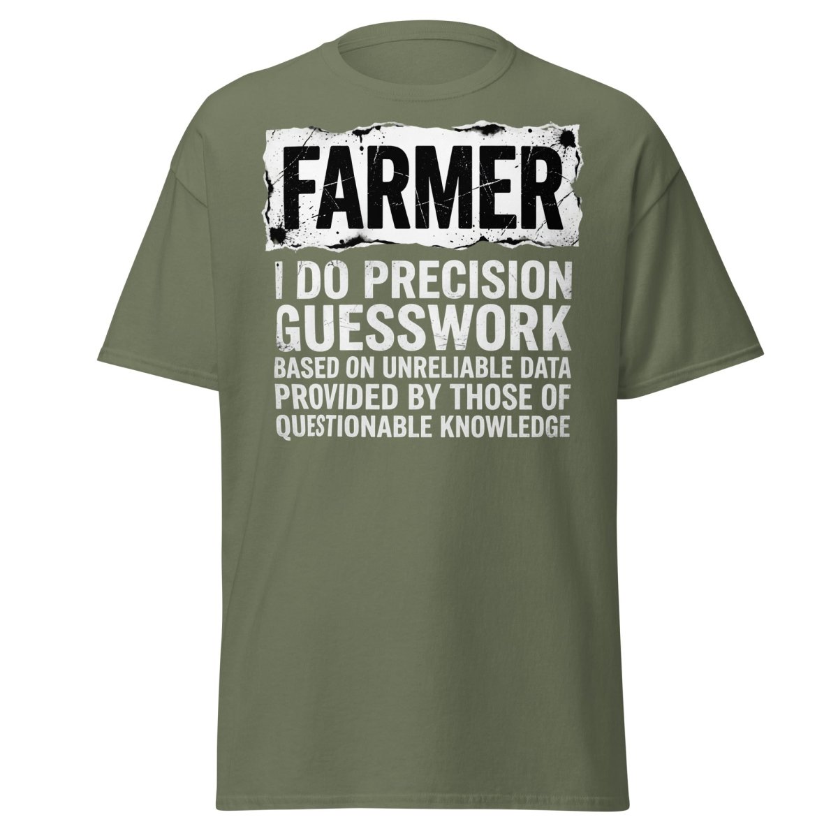 Farmer Precision Guesswork Funny Farming T-Shirt - Military Green - TeeRipple