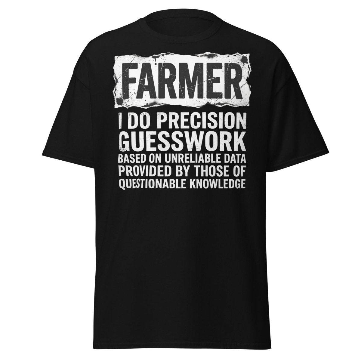 Farmer Precision Guesswork Funny Farming T-Shirt - Black - TeeRipple
