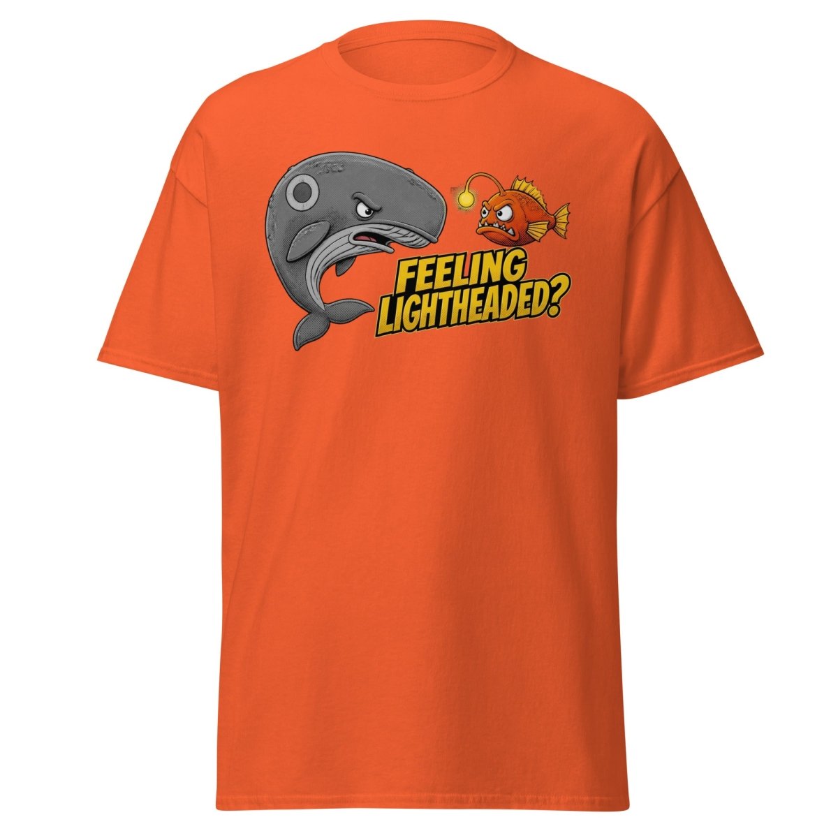 Feeling Lightheaded? Grumpy Whale & Anglerfish T-Shirt - Orange - TeeRipple