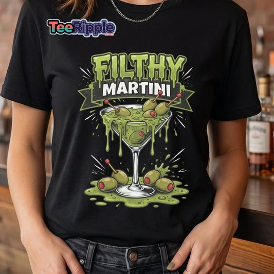 Filthy Martini Gross Out T-Shirt – Funny Dirty Martini Tee - Maroon - TeeRipple