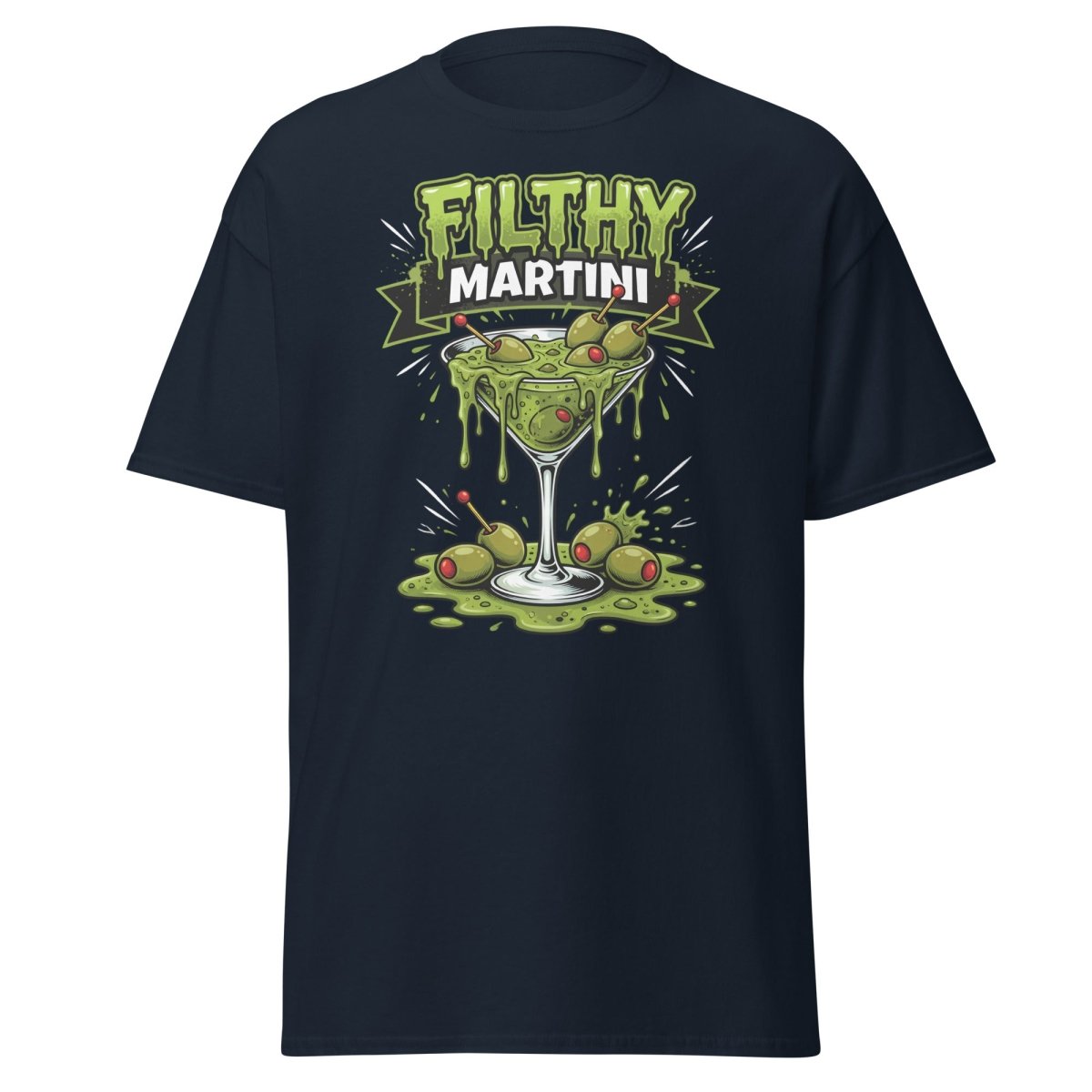 Filthy Martini Gross Out T-Shirt – Funny Dirty Martini Tee - Navy - TeeRipple