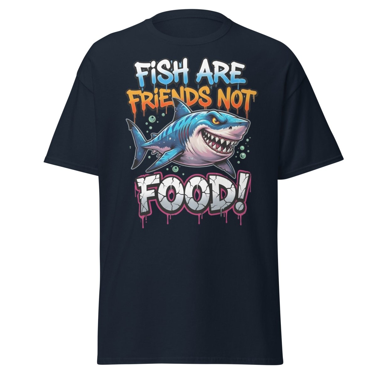Fish Are Friends Not Food Shark T-Shirt - Navy - TeeRipple