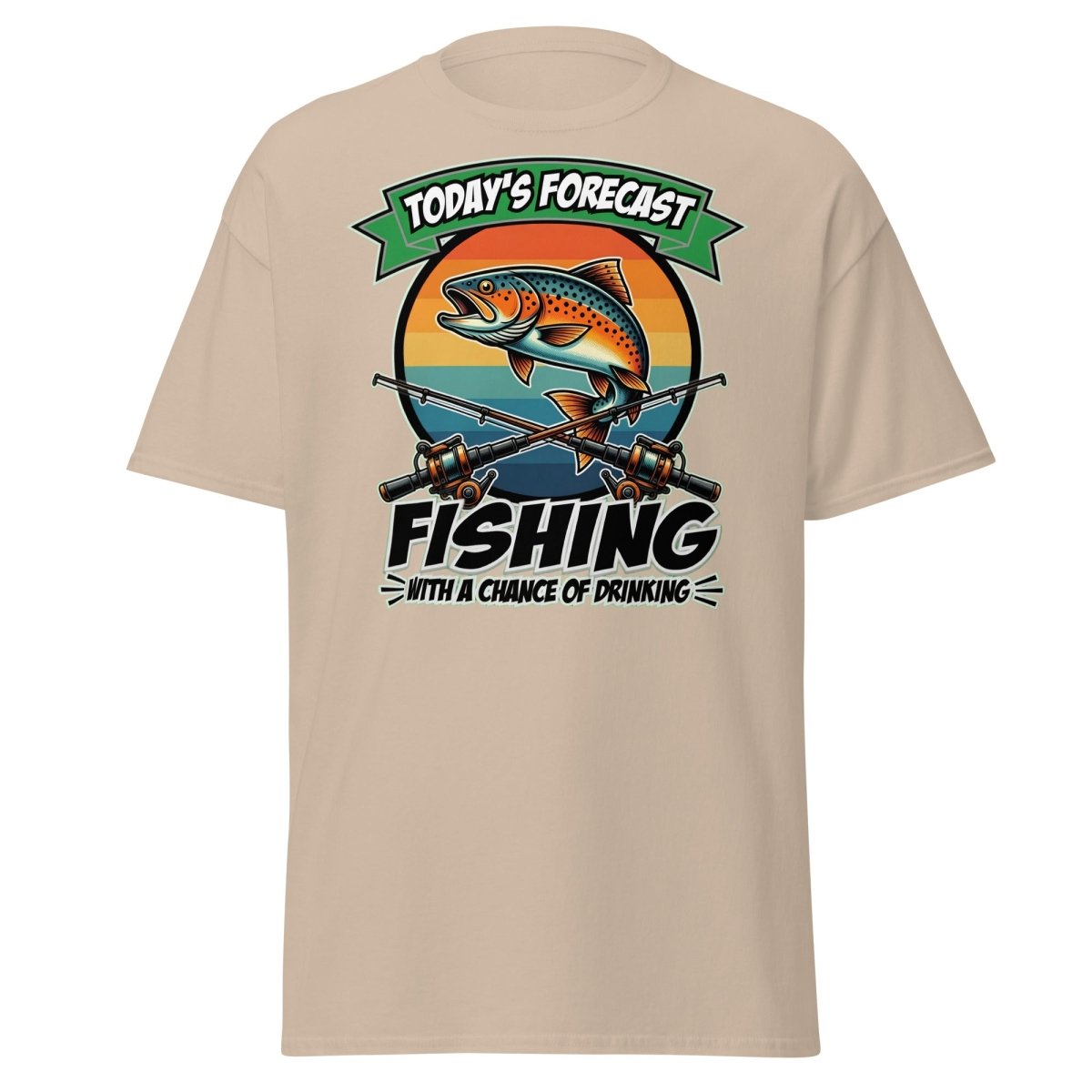 Fishing With A Chance Of Drinking T-Shirt - Funny Fisherman Tee - Sand - TeeRipple