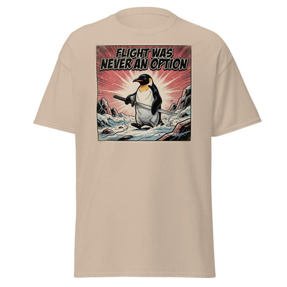 Flight Was Never An Option Penguin T-Shirt - Sand - TeeRipple