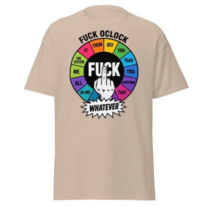Fuck OClock Funny Attitude T-Shirt - Sand - TeeRipple