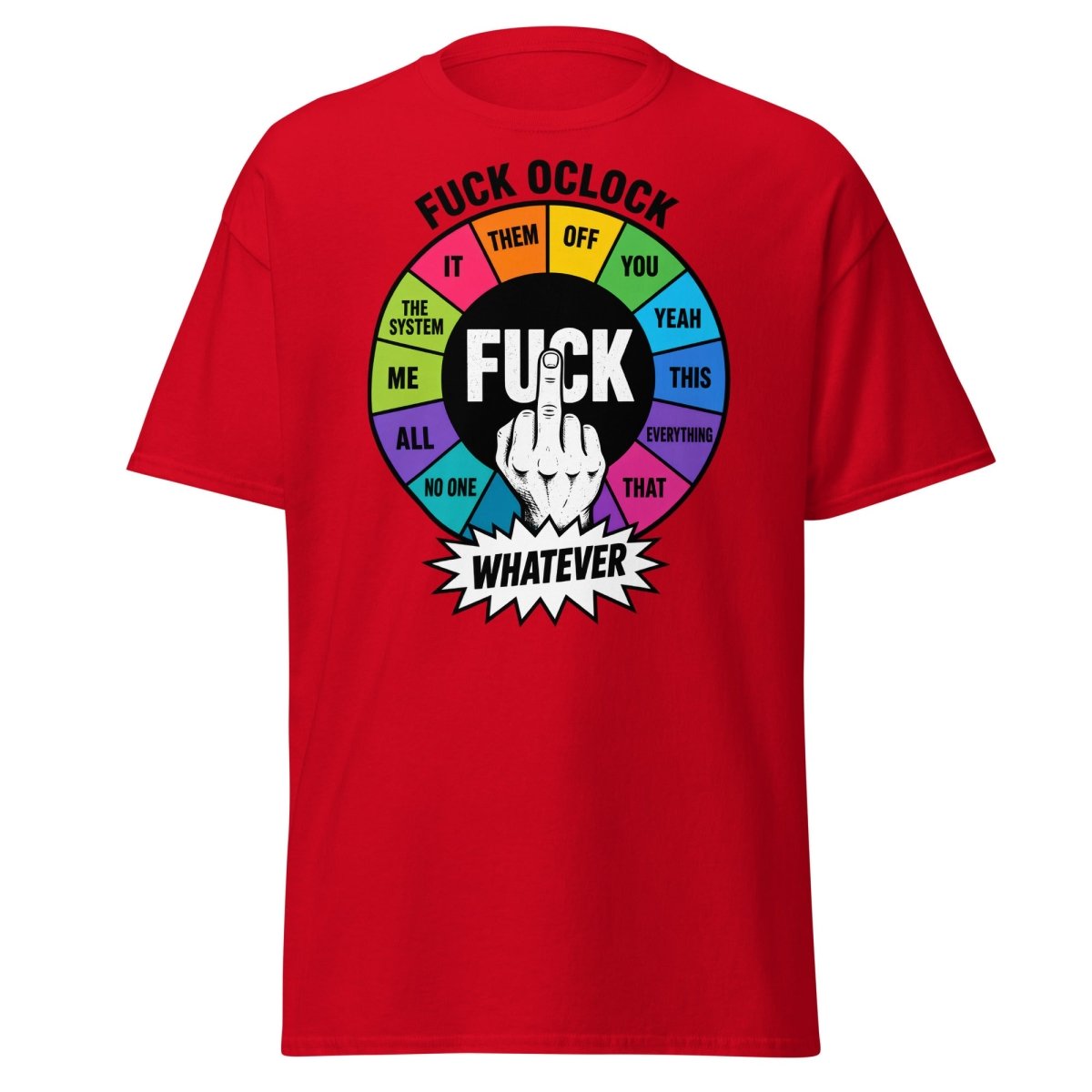 Fuck OClock Funny Attitude T-Shirt - Red - TeeRipple