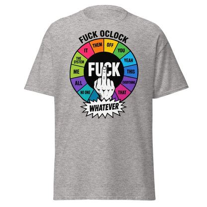 Fuck OClock Funny Attitude T-Shirt - Sport Grey - TeeRipple