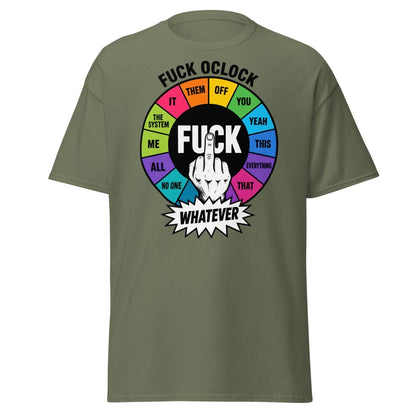 Fuck OClock Funny Attitude T-Shirt - Military Green - TeeRipple