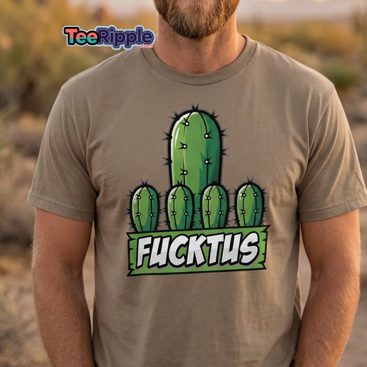 Fucktus Cactus Funny Pun T-Shirt | Adult Humor Tee - Maroon - TeeRipple