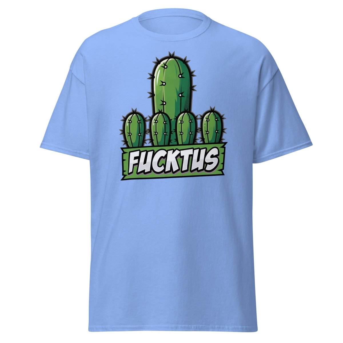 Fucktus Cactus Funny Pun T-Shirt | Adult Humor Tee - Carolina Blue - TeeRipple