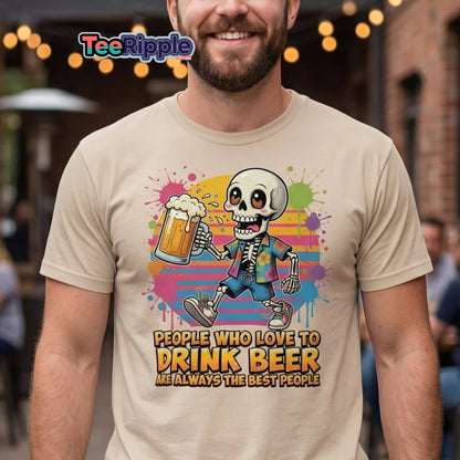 Funny Beer Skeleton T-Shirt - Best People Drink Beer Tee - Maroon - TeeRipple