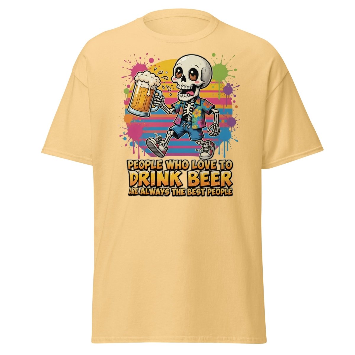 Funny Beer Skeleton T-Shirt - Best People Drink Beer Tee - Yellow Haze - TeeRipple
