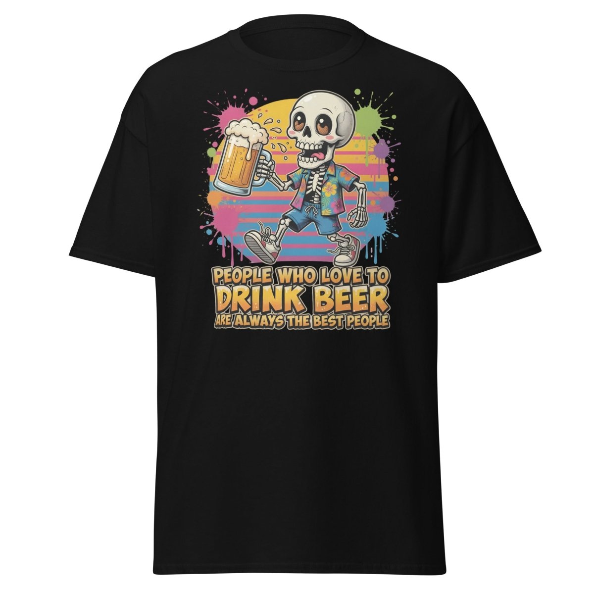 Funny Beer Skeleton T-Shirt - Best People Drink Beer Tee - Black - TeeRipple