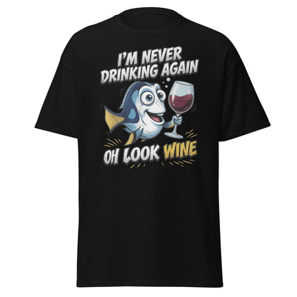 Funny Blue Fish Never Drinking Again Wine T-Shirt - Black - TeeRipple