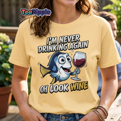Funny Blue Fish Never Drinking Again Wine T-Shirt - Maroon - TeeRipple