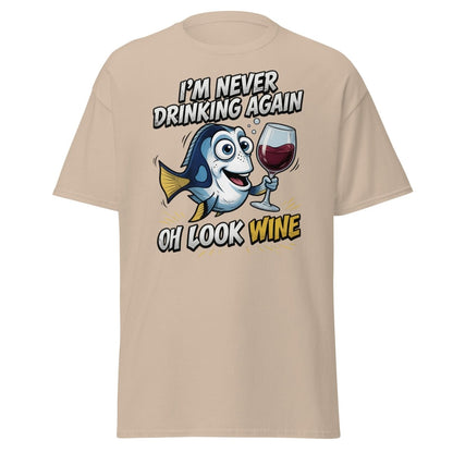 Funny Blue Fish Never Drinking Again Wine T-Shirt - Sand - TeeRipple