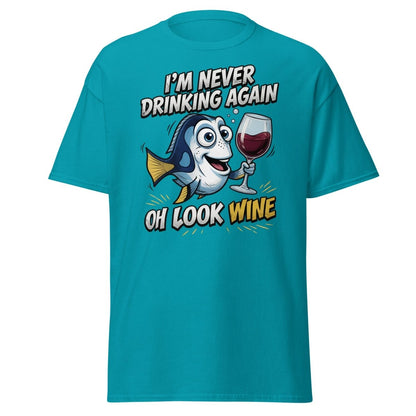 Funny Blue Fish Never Drinking Again Wine T-Shirt - Tropical Blue - TeeRipple