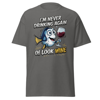 Funny Blue Fish Never Drinking Again Wine T-Shirt - Charcoal - TeeRipple