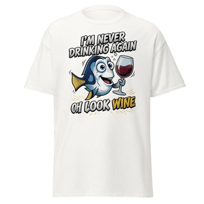 Funny Blue Fish Never Drinking Again Wine T-Shirt - White - TeeRipple