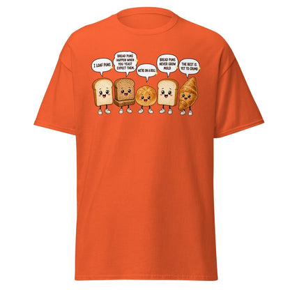 Funny Bread Puns T-Shirt – Cute Baking Humor Tee - Orange - TeeRipple