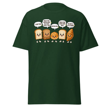 Funny Bread Puns T-Shirt – Cute Baking Humor Tee - Forest Green - TeeRipple