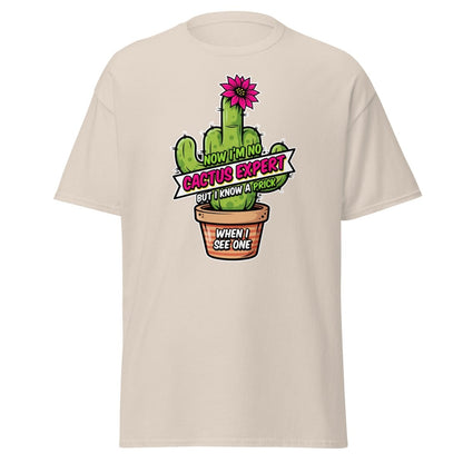 Funny Cactus Prick T-Shirt | "I Know a Prick When I See One" Pun Tee - Natural - TeeRipple