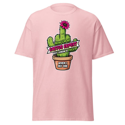 Funny Cactus Prick T-Shirt | "I Know a Prick When I See One" Pun Tee - Light Pink - TeeRipple