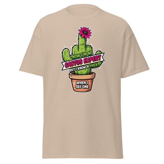 Funny Cactus Prick T-Shirt | "I Know a Prick When I See One" Pun Tee - Sand - TeeRipple