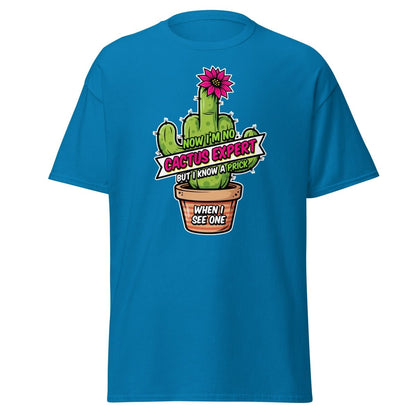 Funny Cactus Prick T-Shirt | "I Know a Prick When I See One" Pun Tee - Sapphire - TeeRipple