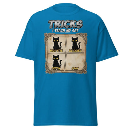 Funny Cat Tricks T-Shirt - Tricks I Teach My Cat - Sapphire - TeeRipple