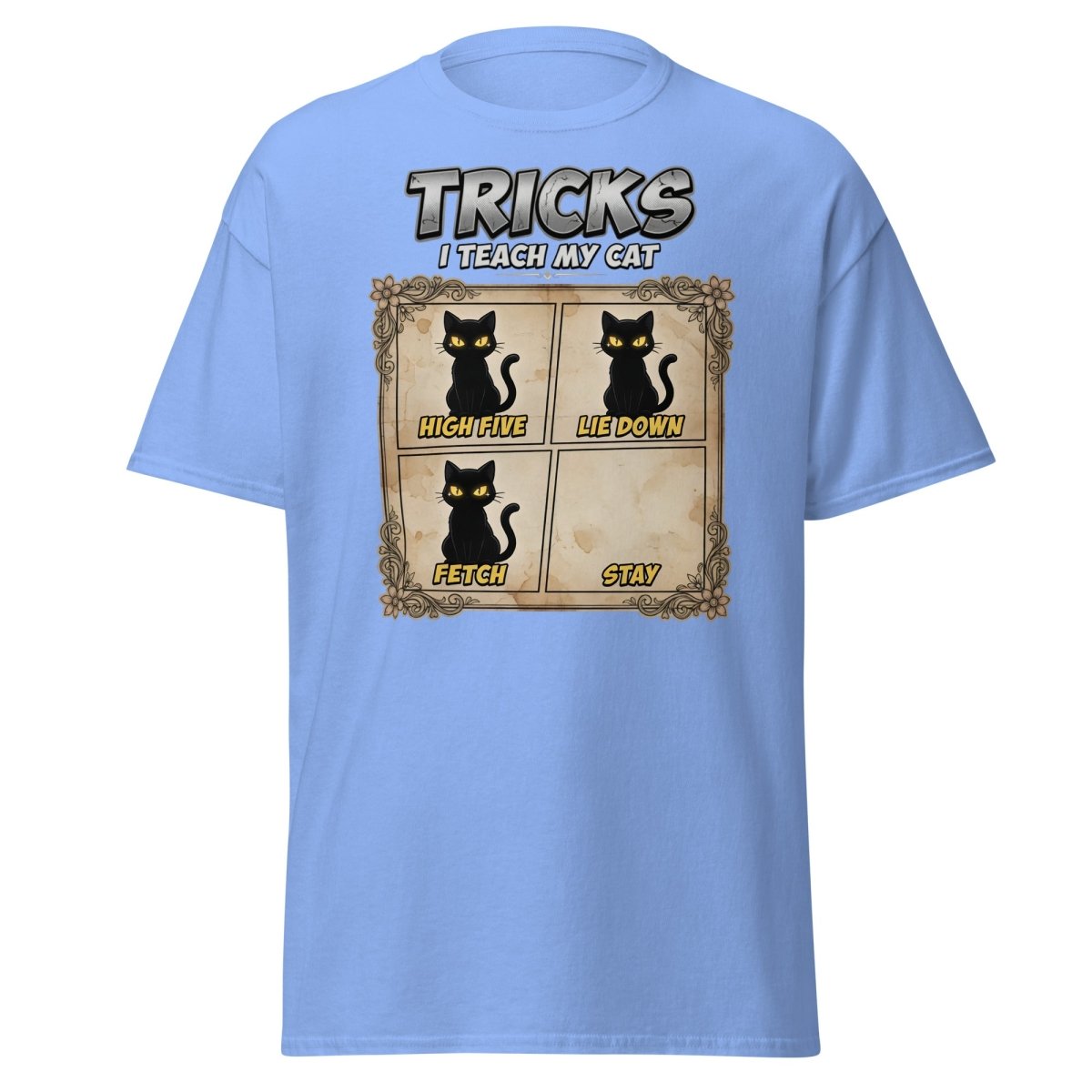 Funny Cat Tricks T-Shirt - Tricks I Teach My Cat - Carolina Blue - TeeRipple
