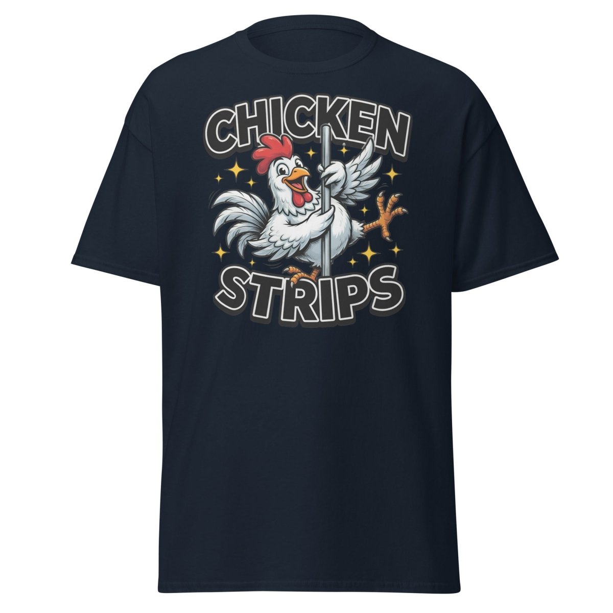 Funny Chicken Strips Pole Dancer T-Shirt – Hilarious Chicken Pun - Navy - TeeRipple