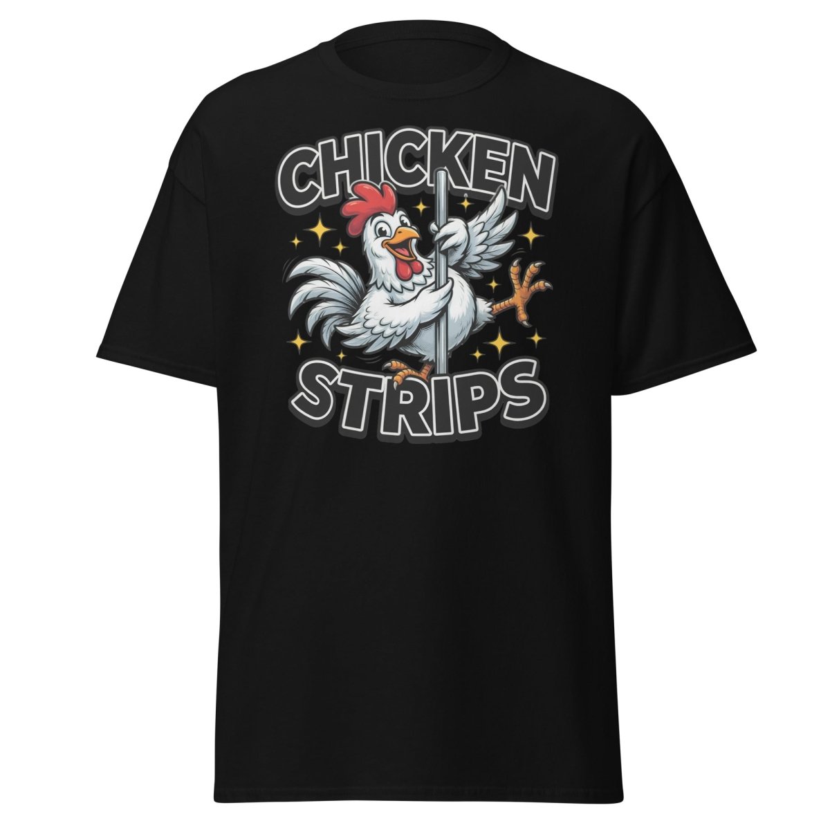 Funny Chicken Strips Pole Dancer T-Shirt – Hilarious Chicken Pun - Black - TeeRipple