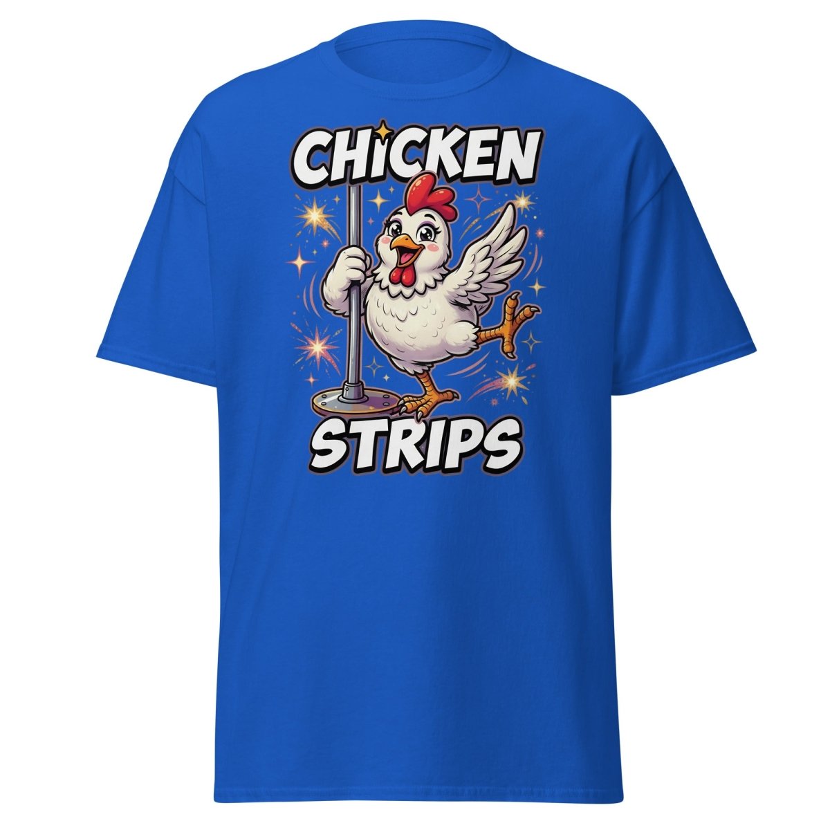 Funny Chicken Strips Pole Dancing Chicken T-Shirt - Royal - TeeRipple