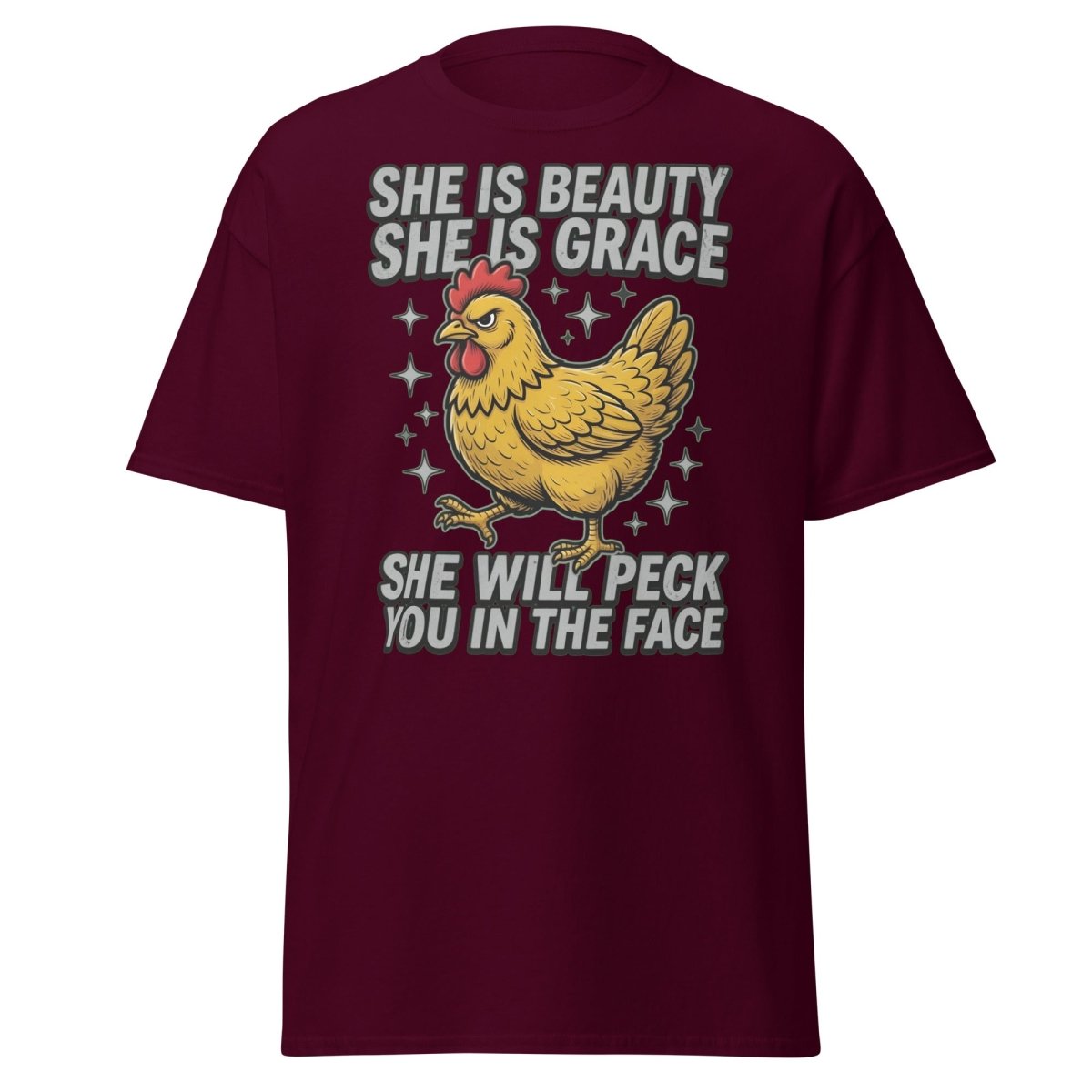 Funny Chicken T-Shirt - She Will Peck You In The Face - Maroon - TeeRipple