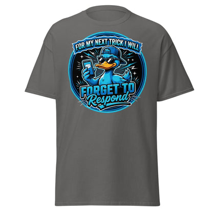 Funny Duck Forget To Respond T-Shirt | Sarcastic Cartoon Tee - Charcoal - TeeRipple