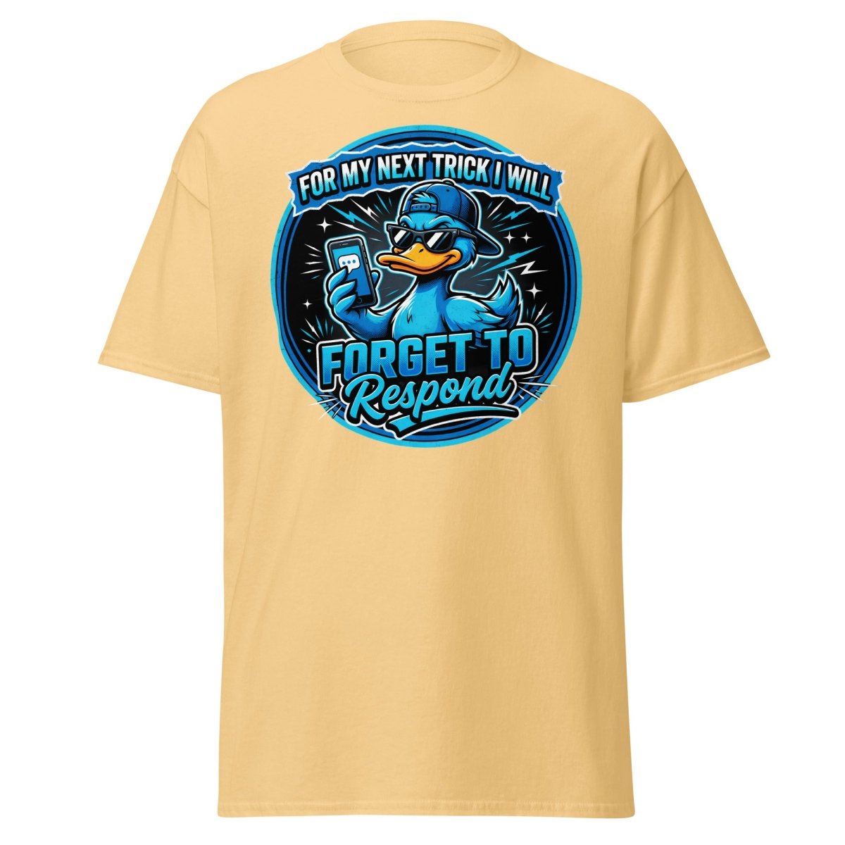 Funny Duck Forget To Respond T-Shirt | Sarcastic Cartoon Tee - Yellow Haze - TeeRipple