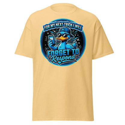 Funny Duck Forget To Respond T-Shirt | Sarcastic Cartoon Tee - Yellow Haze - TeeRipple